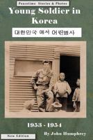 Young Soldier in Korea 154072140X Book Cover