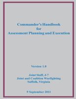 Commander's Handbook for Assessment Planning and Execution 1500502626 Book Cover