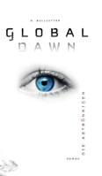GLOBAL DAWN Die Abtrünnigen 3746926556 Book Cover