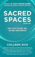 Sacred Spaces (Volume 2): Subtle Shifts for Mind, Body, and Home Transformation 1954047827 Book Cover