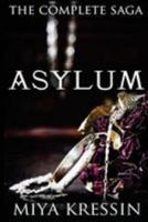 Asylum: The Complete Saga 1981700307 Book Cover