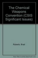 The Chemical Weapons Convention: Implementation Issues 089206207X Book Cover