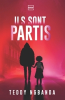 ILS SONT PARTIS (French Edition) 9998267668 Book Cover