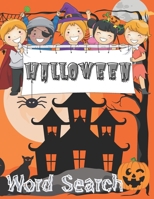 Halloween Word Search: Happy Halloween Activity Book. Word Find Puzzle Books for Adults. Activities and Games for Adults. Easy to Medium Leve B08HBDRYDR Book Cover