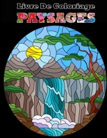 Livre De Coloriage PAYSAGES: Paysages: Livre de coloriage pour adultes : 50 dessins exclusifs de paysages B08W7DPM36 Book Cover