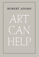 Art Can Help 0300260245 Book Cover