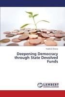 Deepening Democracy through State Devolved Funds 3659426636 Book Cover