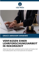 Verfassen Einer Lehrforschungsarbeit in Rekordzeit (German Edition) 6630175565 Book Cover
