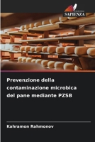Prevenzione della contaminazione microbica del pane mediante PZSB 6209361048 Book Cover