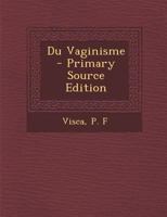 Du Vaginisme 1016238622 Book Cover