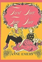 First Love True Love 1595110127 Book Cover