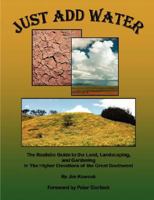 Just Add Water 0615174655 Book Cover