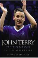 John Terry Captain Marvel: The Biography 1844543641 Book Cover