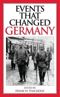 Events That Changed Germany 0313328145 Book Cover