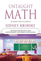 Untaught Math: In Many High Schools B0GLT2Q6BH Book Cover