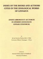 Index of the Books and Authors Cited in the Zoological Works of Linnaeus: v. 168 0903874334 Book Cover