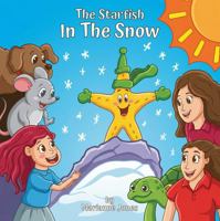 The Starfish In The Snow B0HCKCYXQJ Book Cover