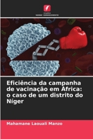 Eficiência da campanha de vacinação em África: o caso de um distrito do Níger (Portuguese Edition) 6209520332 Book Cover