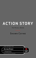 Action Story : The Primal Genre 1645010139 Book Cover