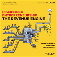 Disciplined Entrepreneurship Revenue Engine 1394357591 Book Cover