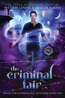 The Criminal Lair 1948704870 Book Cover