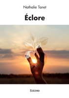 Éclore (French Edition) 2414631562 Book Cover