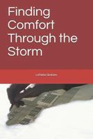 Finding Comfort Through the Storm 1725700174 Book Cover
