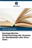 Kartografische Untersuchung der Erosion im Nordwesten des Kivu-Sees (German Edition) 6630341244 Book Cover