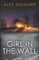 The Girl In The Wall 1957536330 Book Cover