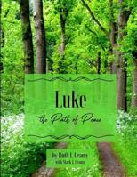 Luke: The Path of Peace 1541159136 Book Cover