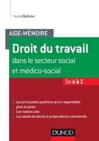 Aide-mémoire - Droit du travail dans le secteur social et médico-social - De A à Z: De A à Z 2100710060 Book Cover