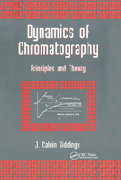 Dynamics of Chromatography: Principles and Theory 0367396289 Book Cover