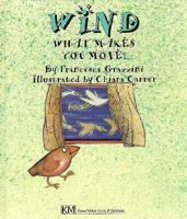 Wind: What Makes You Move 0916291677 Book Cover