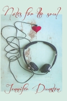 Notes For the Soul: Heartfelt Poetry B0BMLGVNW5 Book Cover
