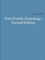 Gant Family Genealogy - Second Edition 0359389384 Book Cover