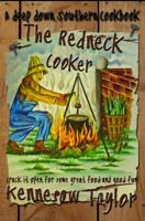 The Redneck Cooker: A Deep Down Southern Cookbook 193661703X Book Cover