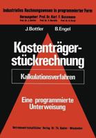 Kostentragerstuckrechnung (Kalkulationsverfahren): Eine Programmierte Unterweisung 3409210814 Book Cover