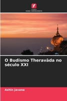 O Budismo Theravada no século XXI (Portuguese Edition) 6208802393 Book Cover