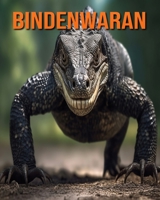 Bindenwaran: Buch mit lustigen Fakten für Kinder mit tollen Fotos B0C9KTQNWB Book Cover