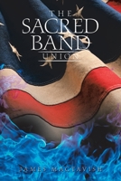 The Sacred Band: Union 1728374111 Book Cover