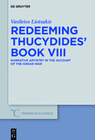 Redeeming Thucydides' Book VIII 3110532077 Book Cover