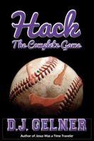 Hack: The Complete Game 1939417031 Book Cover