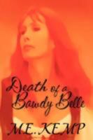 Death of a Bawdy Belle 1591332354 Book Cover