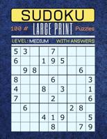 Sudoku 100 Large Print Puzzles Level Medium: Puzzle Book for Adults. Medium Level (Answers Included) Blue Felt Texture Cover. 1099338913 Book Cover