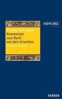 Kommentar Zum Buch Von Den Ursachen: Lateinisch - Deutsch 3451376016 Book Cover