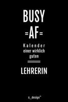 Kalender 2020 f�r Lehrer / Lehrerin: Wochenplaner / Tagebuch / Journal f�r das ganze Jahr: Platz f�r Notizen, Planung / Planungen / Planer, Erinnerungen und Spr�che 1708167099 Book Cover