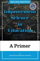 Improvement Science in Education: A Primer (Improvement Science in Education and Beyond) 197550710X Book Cover