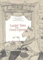 Lambs' Tales from Great Operas 0876451105 Book Cover