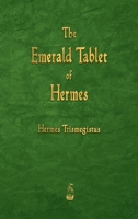 The Emerald Tablet of Hermes 1603868941 Book Cover