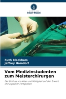 Vom Medizinstudenten zum Meisterchirurgen 6205722755 Book Cover